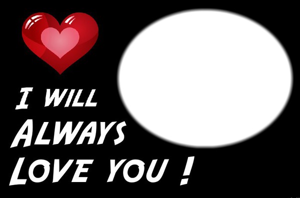 Always love you heart 2 Photo frame effect