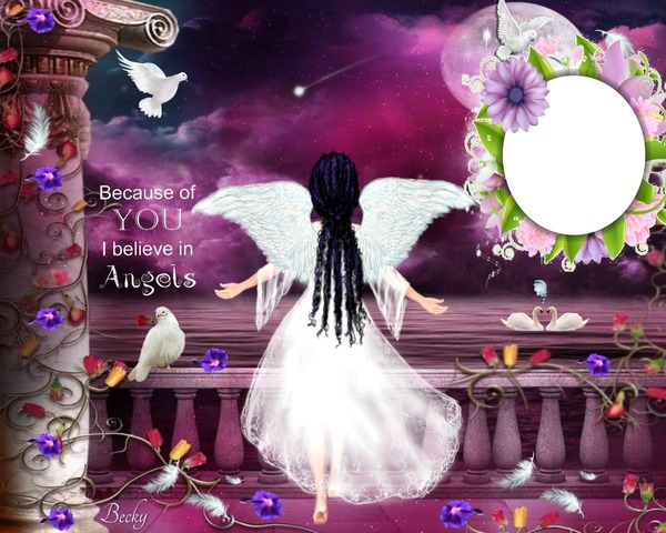 i belive in angels because of you Fotomontage