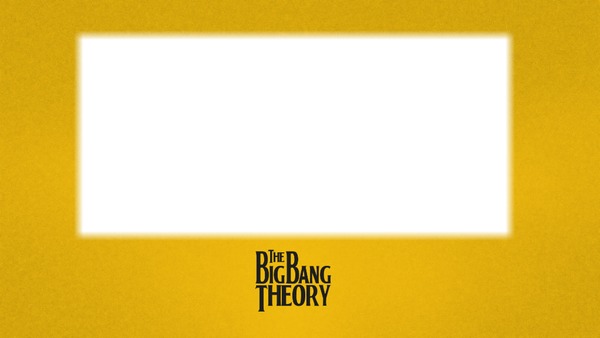The Big Bang Theory Photo frame effect