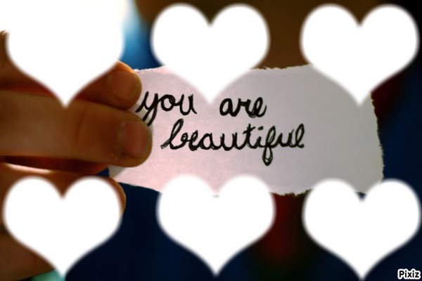 you are beautiful Fotomontage