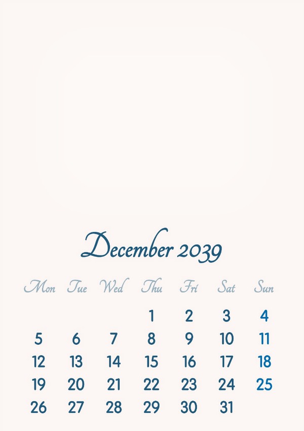 December 2039 // 2019 to 2046 // VIP Calendar // Basic Color // English Фотомонтажа