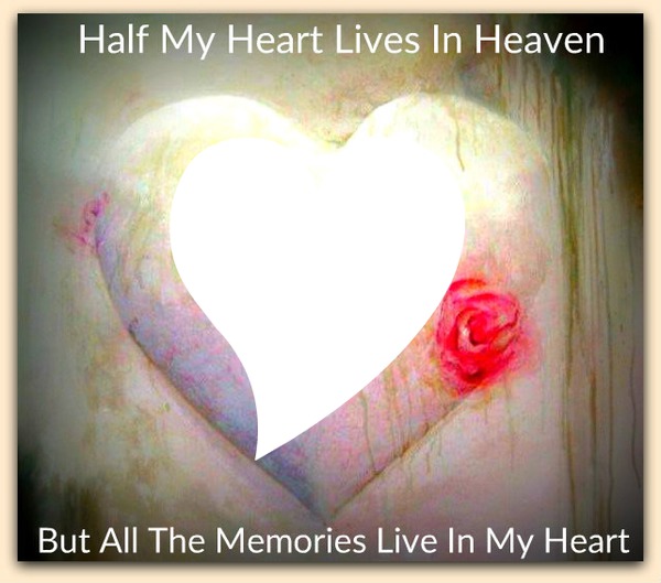half my heart lives in heaven フォトモンタージュ