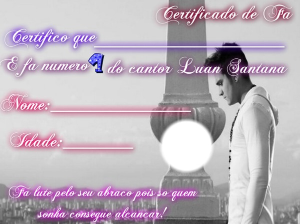 Certificado de Fã (Luan Santana) Фотомонтажа