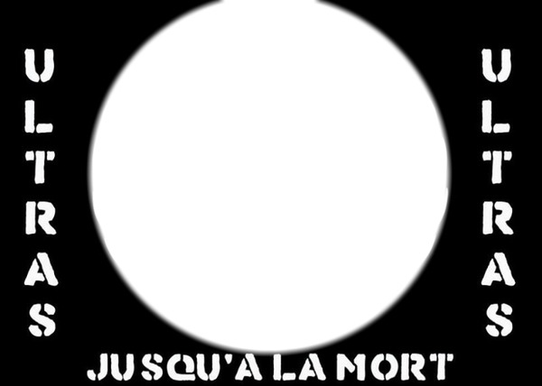 ULTRAS JUSQU'A LA MORT Fotomontaggio