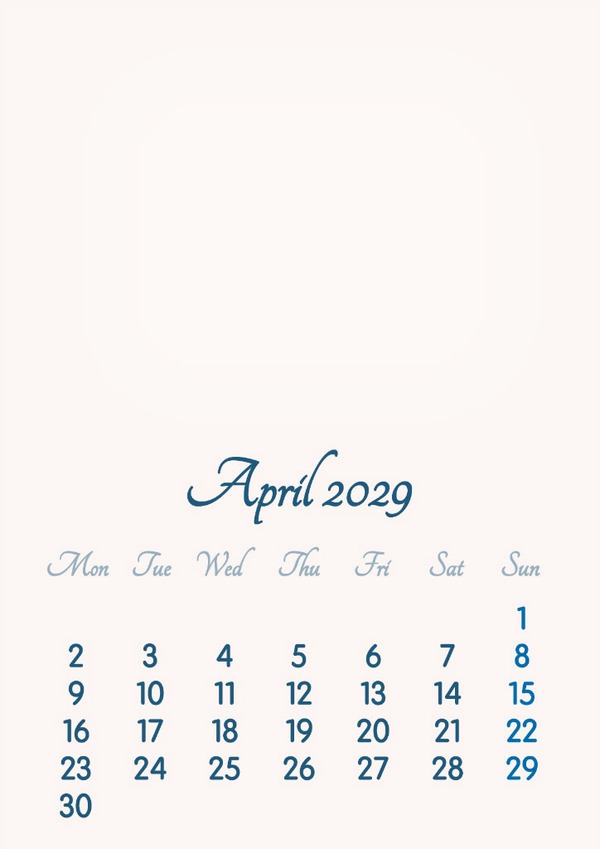 April 2029 // 2019 to 2046 // VIP Calendar // Basic Color // English Photomontage
