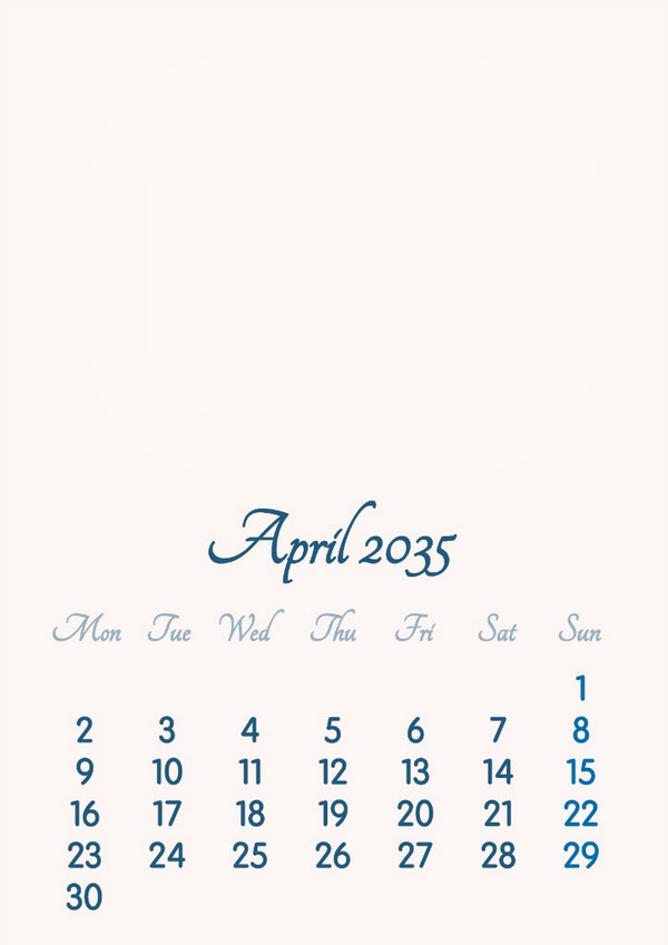 April 2035 // 2019 to 2046 // VIP Calendar // Basic Color // English Photomontage