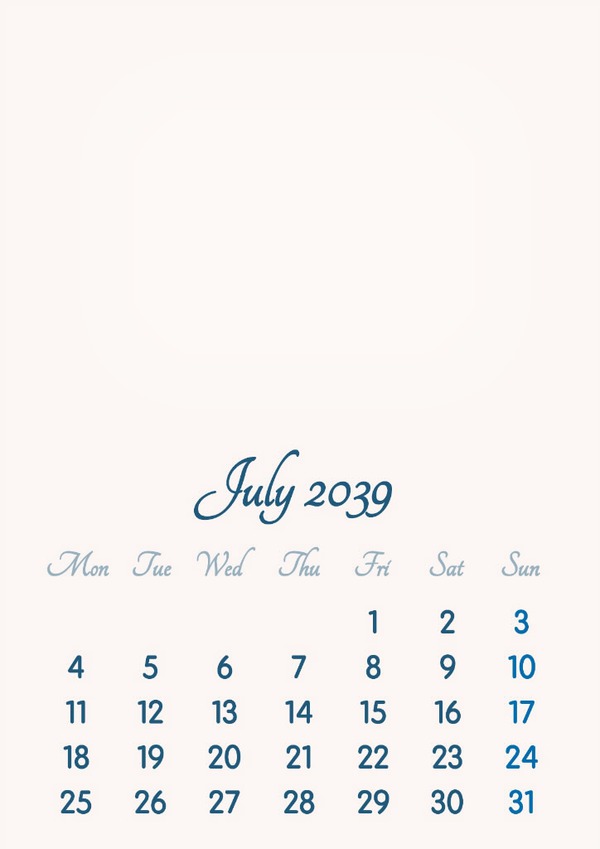 July 2039 // 2019 to 2046 // VIP Calendar // Basic Color // English Fotomontagem