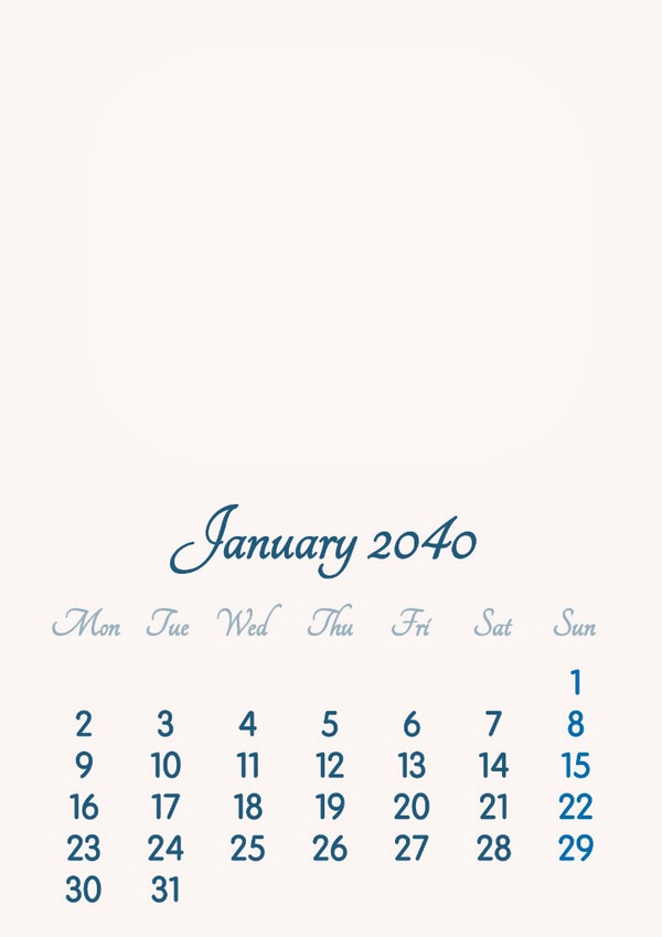 January 2040 // 2019 to 2046 // VIP Calendar // Basic Color // English Photo frame effect