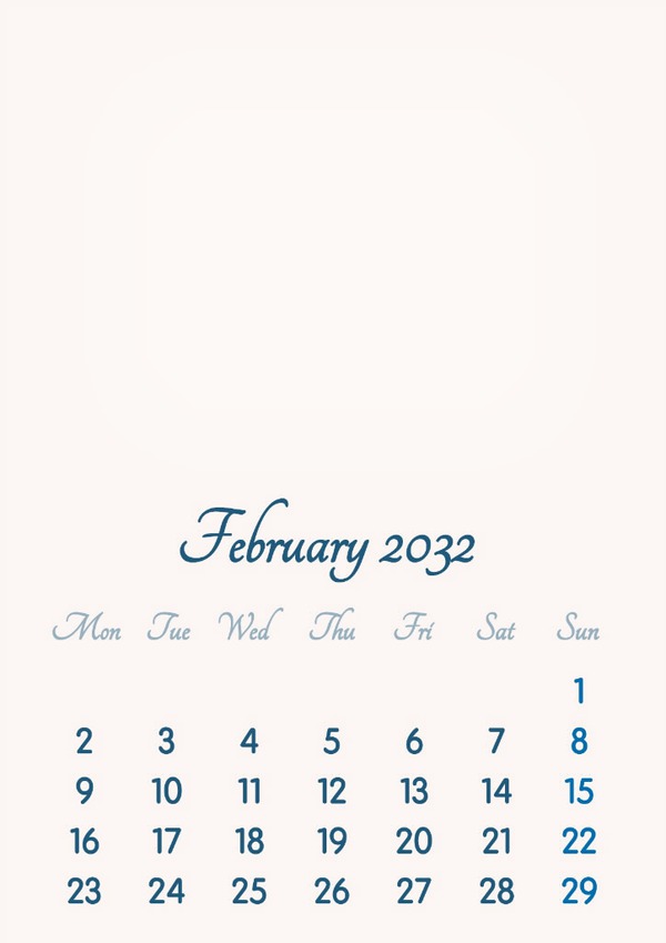 February 2032 // 2019 to 2046 // VIP Calendar // Basic Color // English Photo frame effect