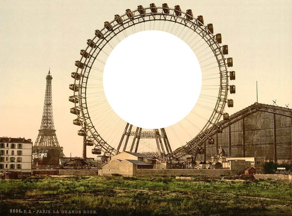 Roda gigante de Paris - 1900 Fotomontagem