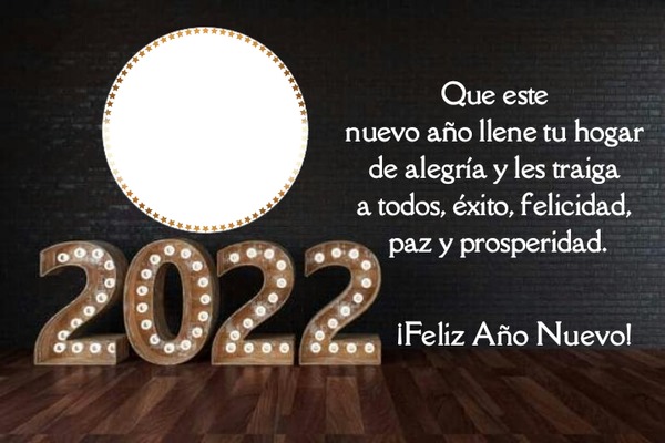 Feliz Año Nuevo 2022, mensaje, luces,1 foto Fotomontaggio