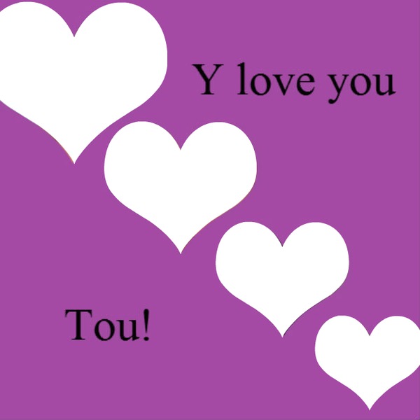 Les 4 coeurs <<Ylove you!>> Photo frame effect