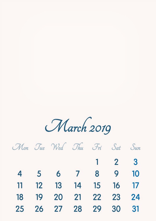 March 2019 // 2019 to 2046 // VIP Calendar // Basic Color // English Photo frame effect