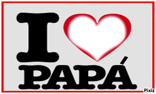 yo amo papa Fotomontaža