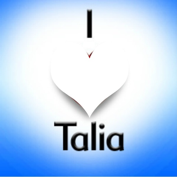 I Love Talia Fotomontāža