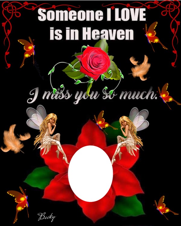 someone i love is in heaven Montage photo