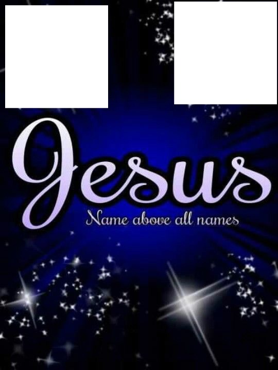 name above all names Montage photo
