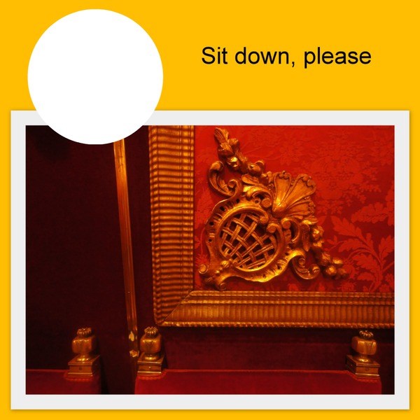 Sit down, please Photo frame effect