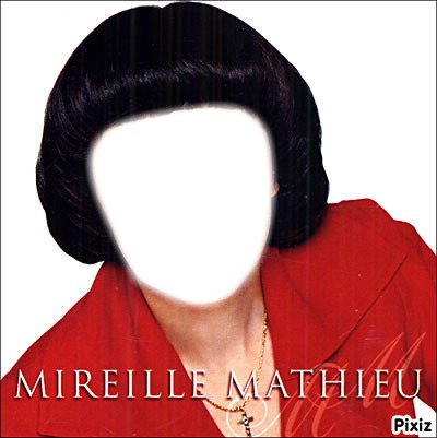 Mireille Mathieu Fotomontāža