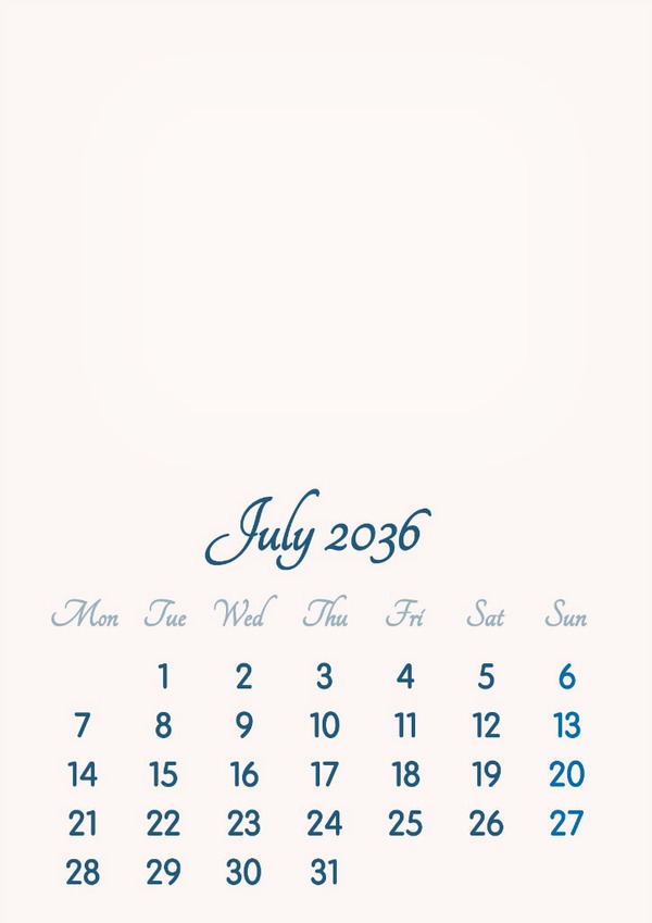 July 2036 // 2019 to 2046 // VIP Calendar // Basic Color // English Photo frame effect