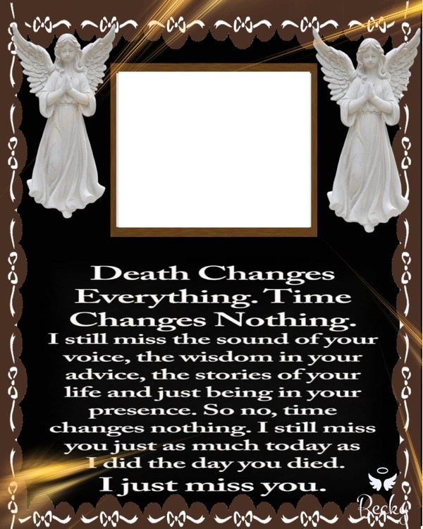 death changes everything Photo frame effect