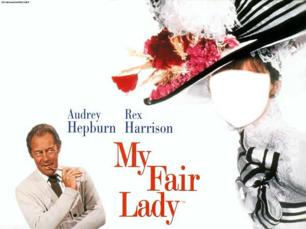 Film- My Fair Lady Fotomontáž