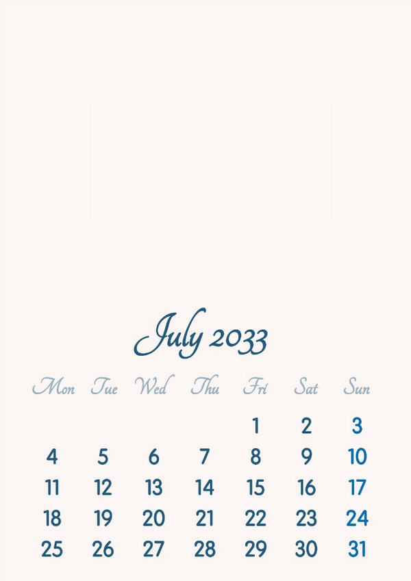 July 2033 // 2019 to 2046 // VIP Calendar // Basic Color // English Photo frame effect
