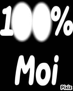 100% moi Fotomontaža