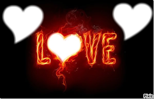 LOVE coeur en feu + 3 photo Fotomontage