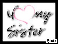 sister love you Fotomontāža