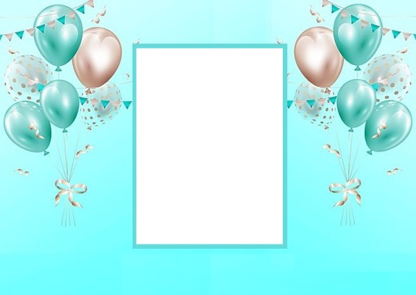 marco cumpleaños, fondo turquesa y globos. Fotomontage