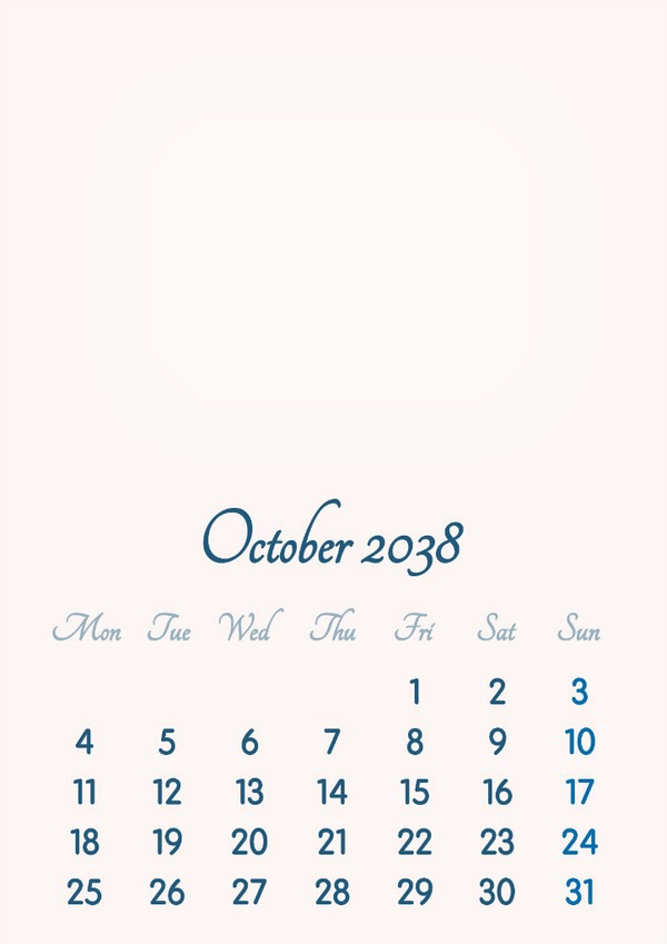 October 2038 // 2019 to 2046 // VIP Calendar // Basic Color // English Photomontage