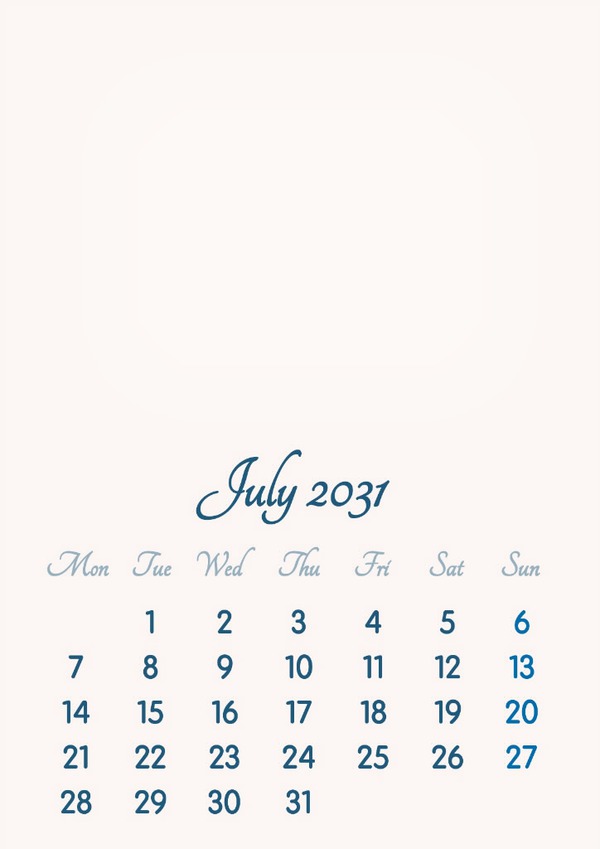 July 2031 // 2019 to 2046 // VIP Calendar // Basic Color // English Photo frame effect