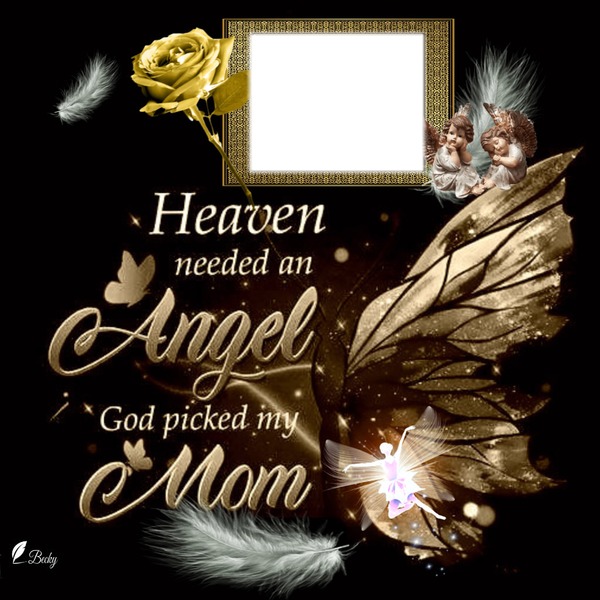 heaven needed a angel Photo frame effect