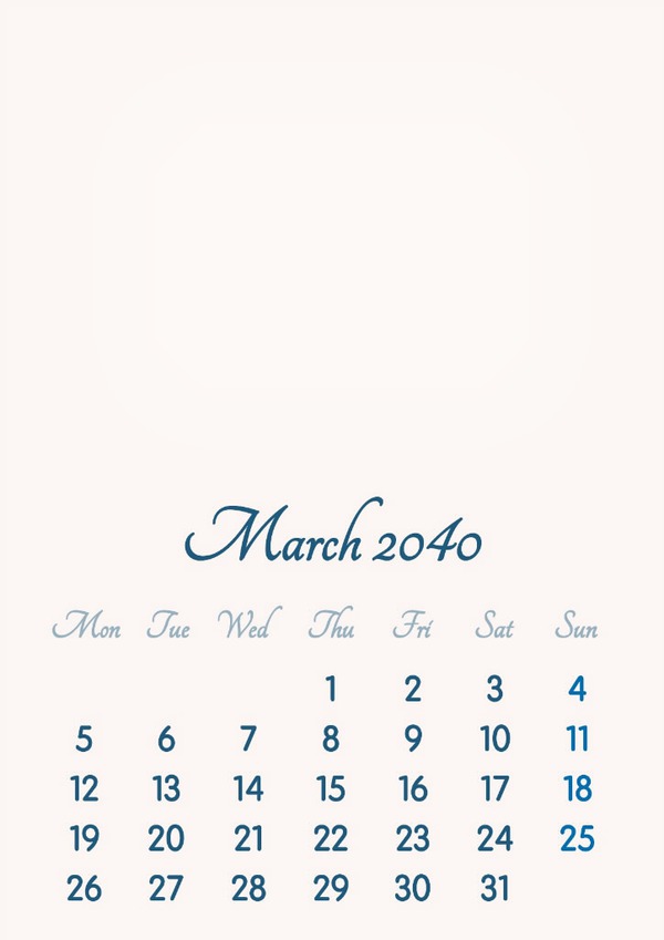 March 2040 // 2019 to 2046 // VIP Calendar // Basic Color // English Fotomontāža