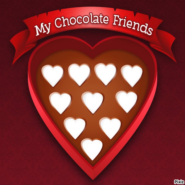 My chocolat friends Фотомонтаж