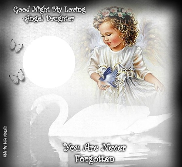 GOOD NIGHT ANGEL DAUGHTER Fotomontaža