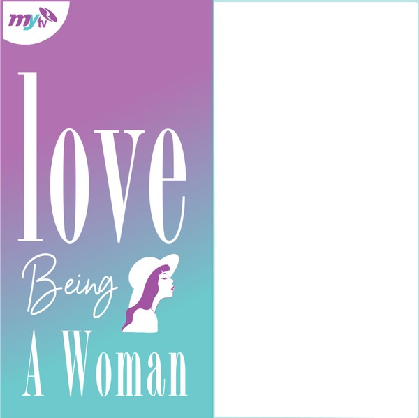 MyTV love being a woman Montage photo