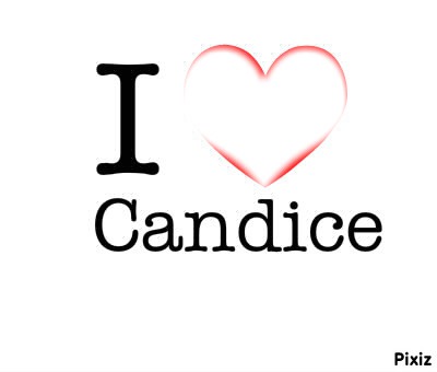 i love candice Photomontage