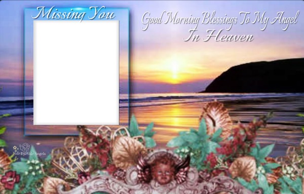 GOOD MORNING  BLESSINGS IN HEAVEN Photomontage