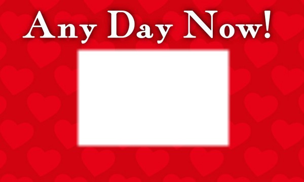 Love rectangle any day now baby 1 Photo frame effect