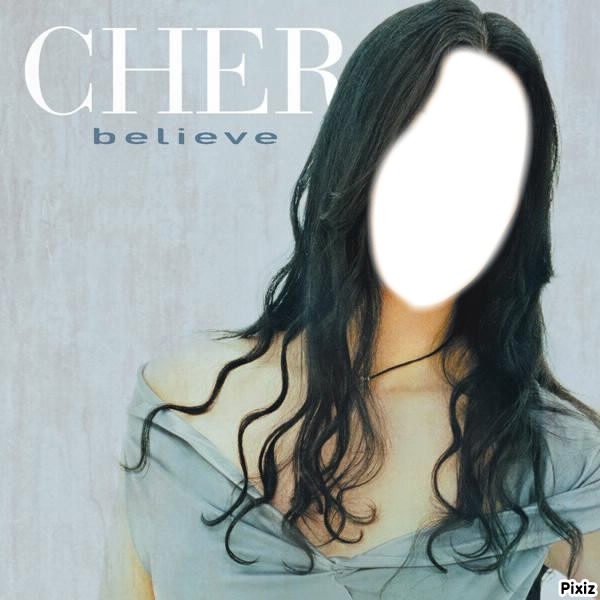 Cher Believe Photo frame effect