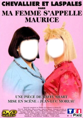 Ma femme s'appelle Maurice 2 Fotomontasje
