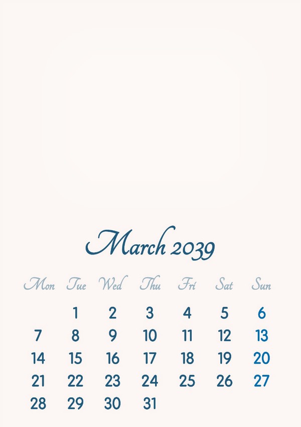 March 2039 // 2019 to 2046 // VIP Calendar // Basic Color // English フォトモンタージュ