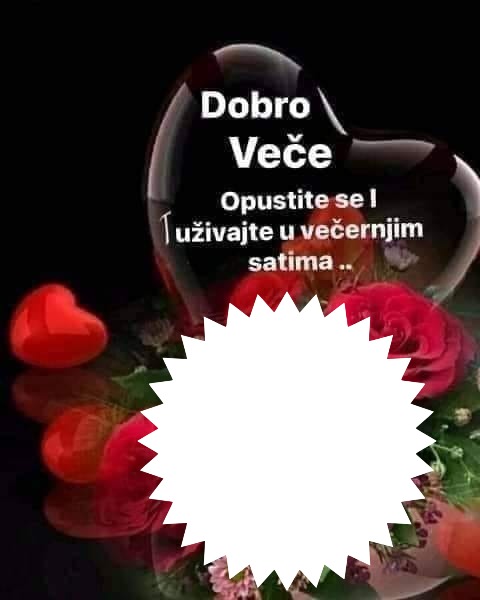 dobro vece Fotomontaža