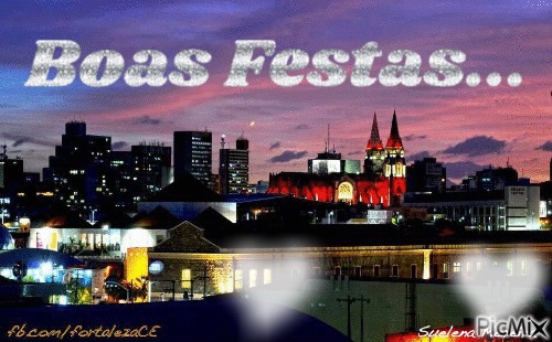 Fortaleza#Boas#Festas Fotomontage