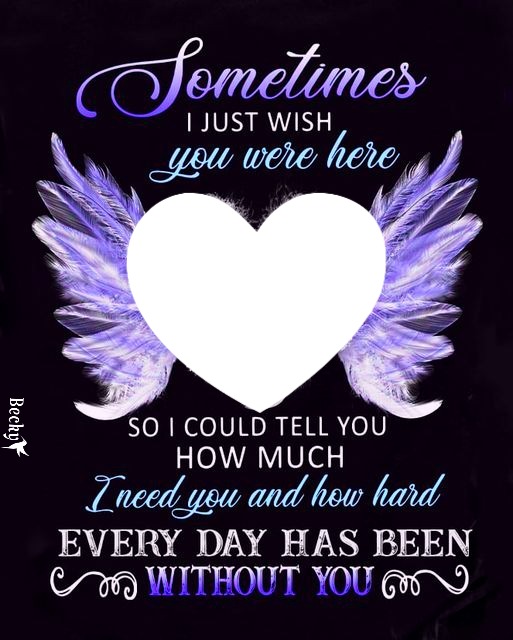 sometimes i just wish you were here Montage photo